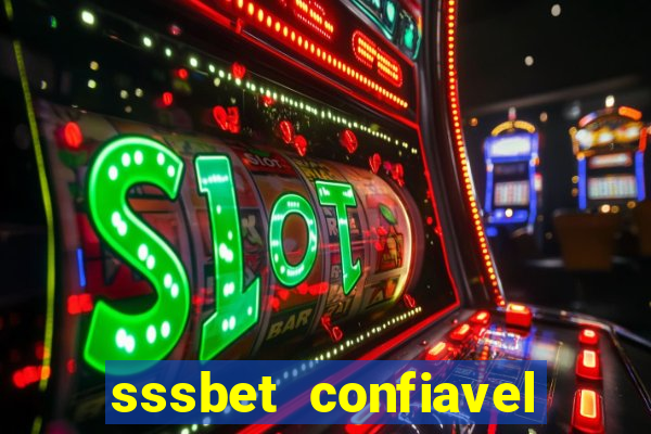 sssbet  confiavel